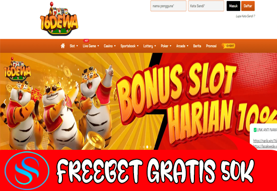 16DEWA Freebet Gratis Terbaru Rp 50.000 Tanpa Deposit