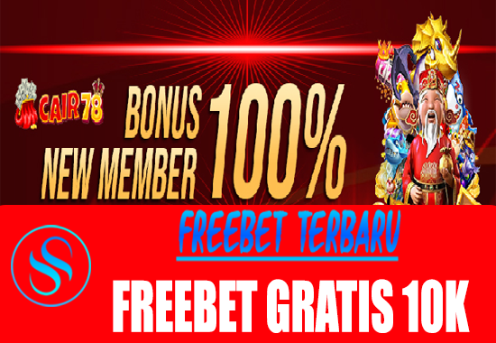 Freebet Gratis Terbaru Rp 10.000 Dari Cair78