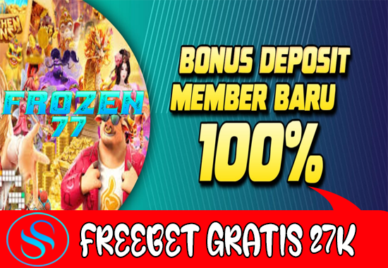 Freebet Gratis Rp 27.000 Tanpa Deposit Dari FROZEN77