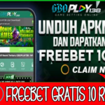 Freebet Gratis Rp 10.000 Dari GBOPLAY138 Tanpa Deposit