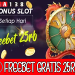 Freebet Gratis Rp 25 Ribu Tanpa Deposit Dari GIGA138