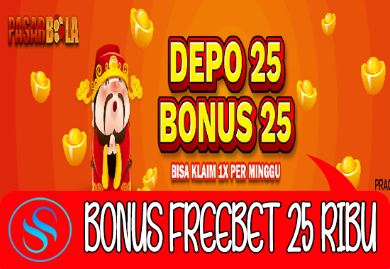 Freebet Gratis Rp 25.000 Tanpa Deposit PASARBOLA