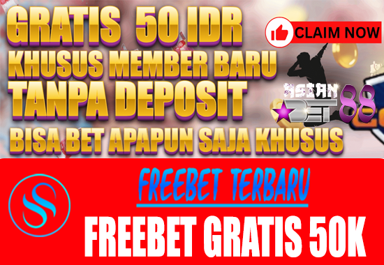 Freebet Gratis Rp 50.000 Tanpa Deposit Dari ASIANBET88