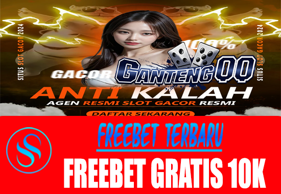 Freebet Gratis Rp 10.000 Tanpa Deposit Dari GantengQQ