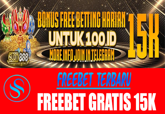 Freebet Gratis Rp 15.000 Tanpa Deposit Dari SLOT888